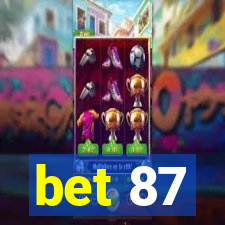 bet 87